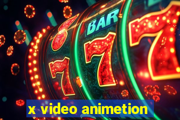 x video animetion